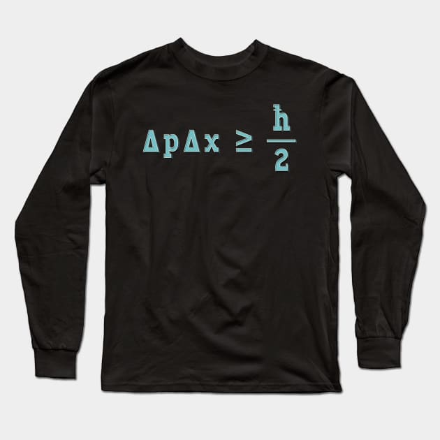 Heisenberg Uncertainty Principle Long Sleeve T-Shirt by acrossTPB